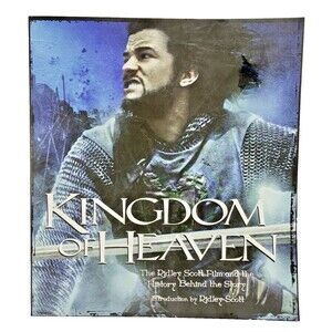 Kingdom of Heaven : The Ridley Scott 2005 Film Newmarket Pictorial Moviebook